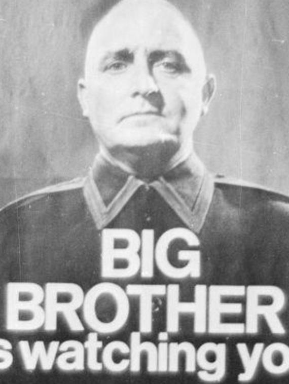 “Big Brother is Watching You”: Not just a slogan from Orwell.