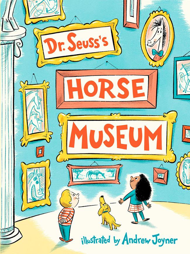 Dr Seuss’s Horse Museum, published by Puffin, $27.99, is on sale Tuesday. Illustrations by Andrew Joyner