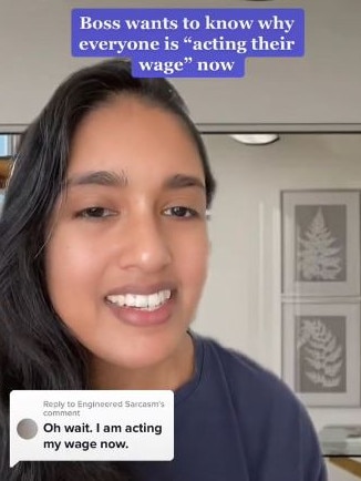 There are dozens of videos on TikTok promoting the ‘act your wage trend’. Picture: jareenimam/TikTok