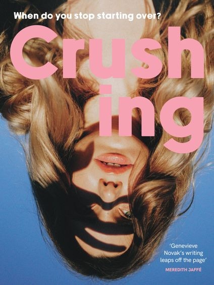 Crushing by Genevieve Novak