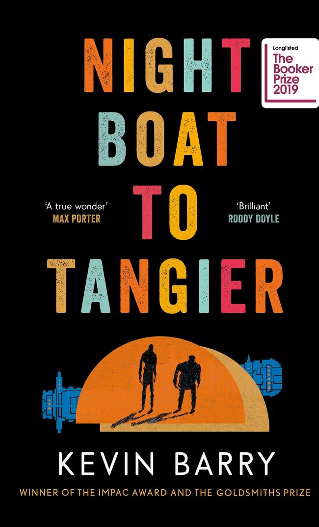 Night Boat to Tangier, by Kevin Barry. Picture: Canongate