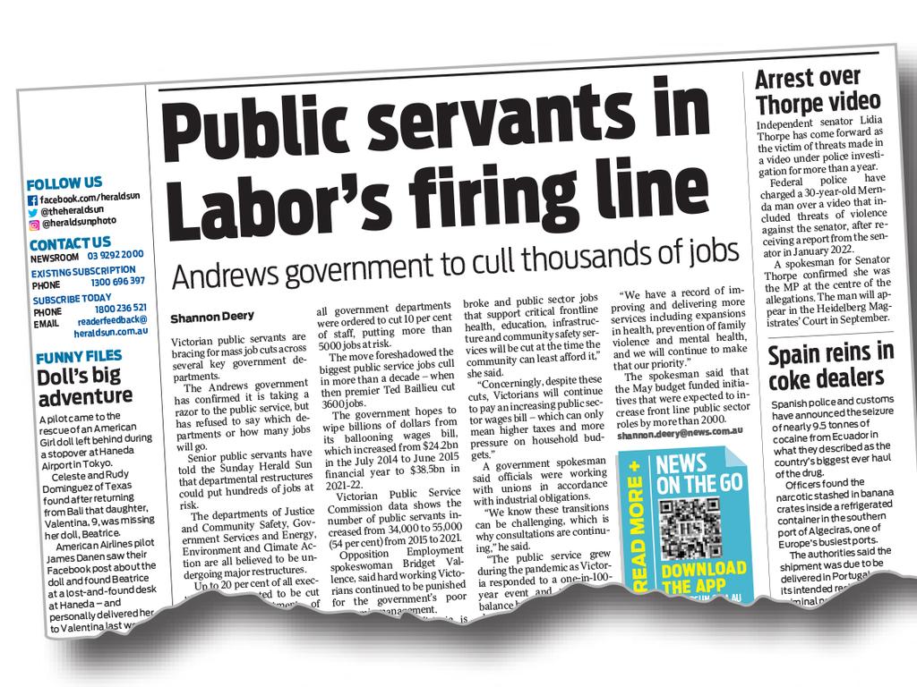 Labor has been threatening to slash the public service for several years, with little result.