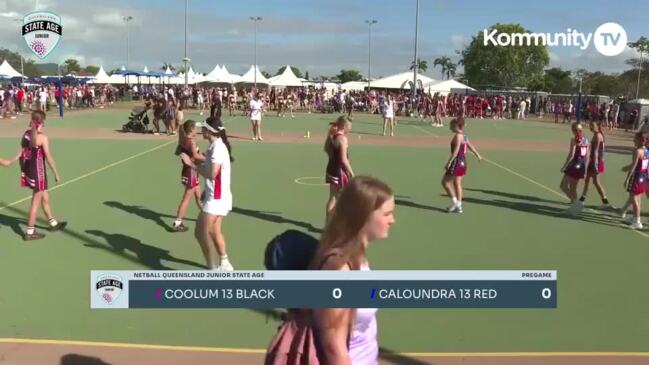 Replay: Netball Queensland Junior State Age Titles Day 1 - Coolum Black v Caloundra Red (U13)