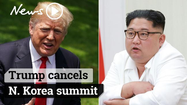 North Korea Summit Trump Cancels Meeting With Kim Jong Un Daily Telegraph 