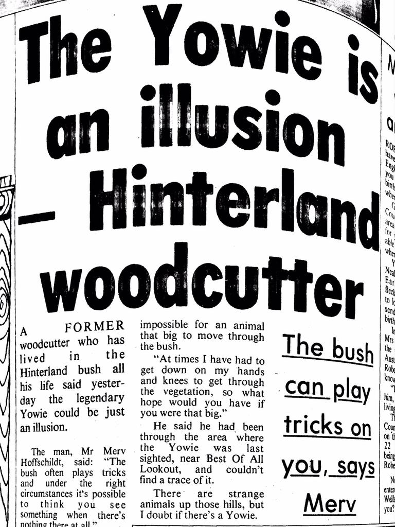 The Yowie is an illusion – Hinterland woodcutter. Gold Coast Bulletin story published on January 25, 1978.