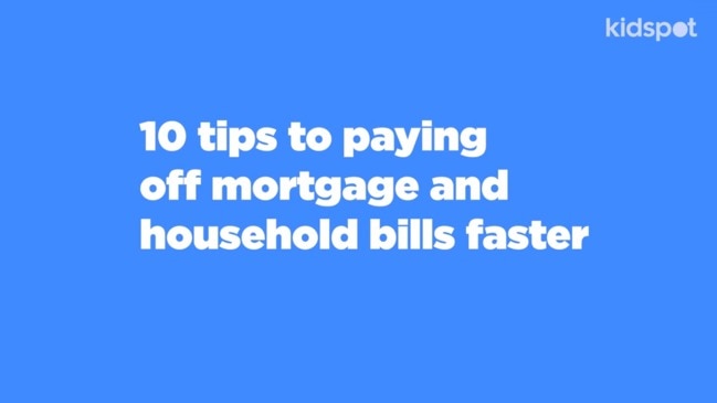 10 tips to paying off mortgage and household bills faster