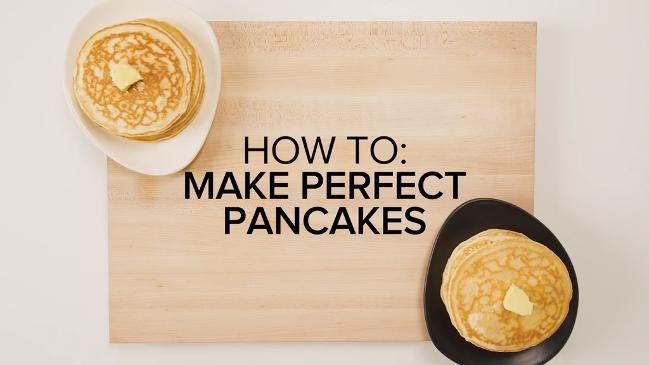 How to make perfect pancakes