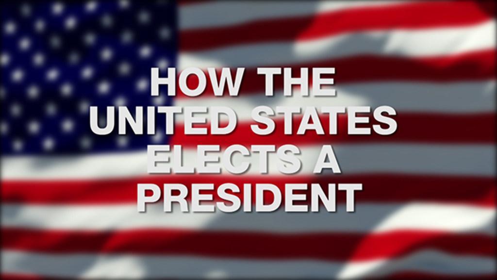 How the United States elects a President