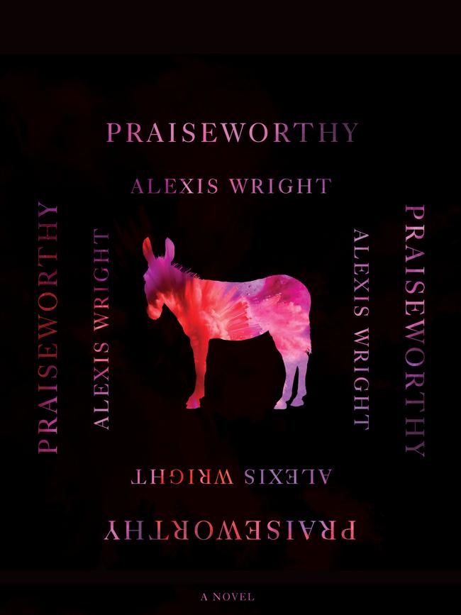 Praiseworthy by Alexis Wright has been published abroad, to great acclaim.