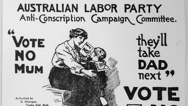 Australian Labor Party (ALP) anti conscription poster from 1916, during World War One (WWI).