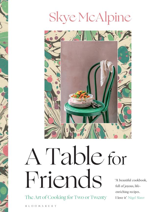 Skye McAlpine's A Table For Friends