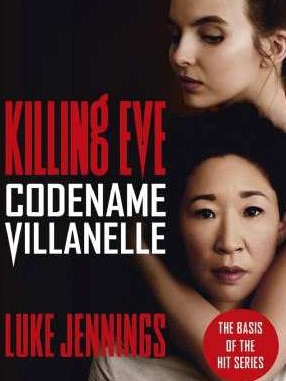 Code Villanelle, the book that inspired Killing Eve.