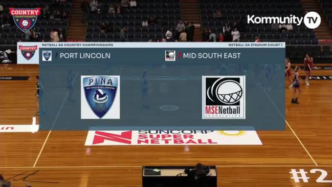 Replay: Netball SA Country Championships Day 3 - Port Lincoln v Mid South East (17 and Under Div 2 Semi-Final)