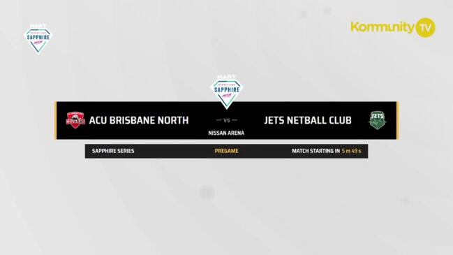 Replay: Netball Queensland Sapphire Series Round 3 — ACU Brisbane Cougars v TAE Ipswich Jets