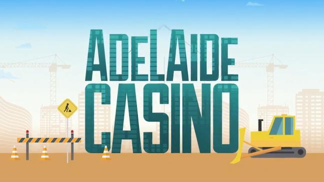 Update on Adelaide Casino redevelopment