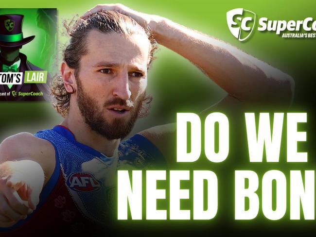 SuperCoach AFL 2025: Time to get Bont, waiting on Butters, and TDK back in? | The Phantom's Lair