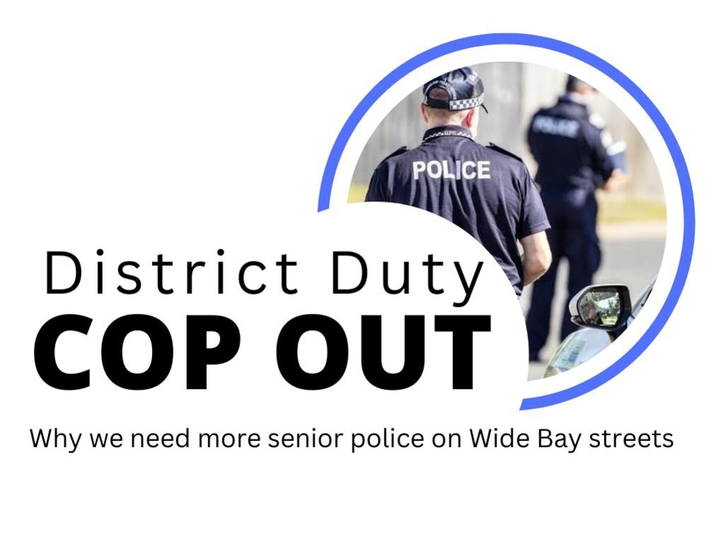 In the Wide Bay policing district there are no mobile senior officers, referred to as District Duty Officers, that officers called out to serious incidents can call upon for their leadership and experience.