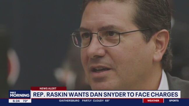 House Oversight Committee member asks chairman to refer Dan Snyder to the  DOJ for investigation