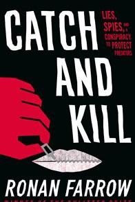 Farrow’s book Catch and Kill, about Harvey Weinstein.