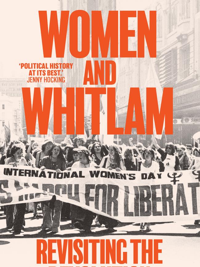 Women and Whitlam, edited by Michelle Arrow.