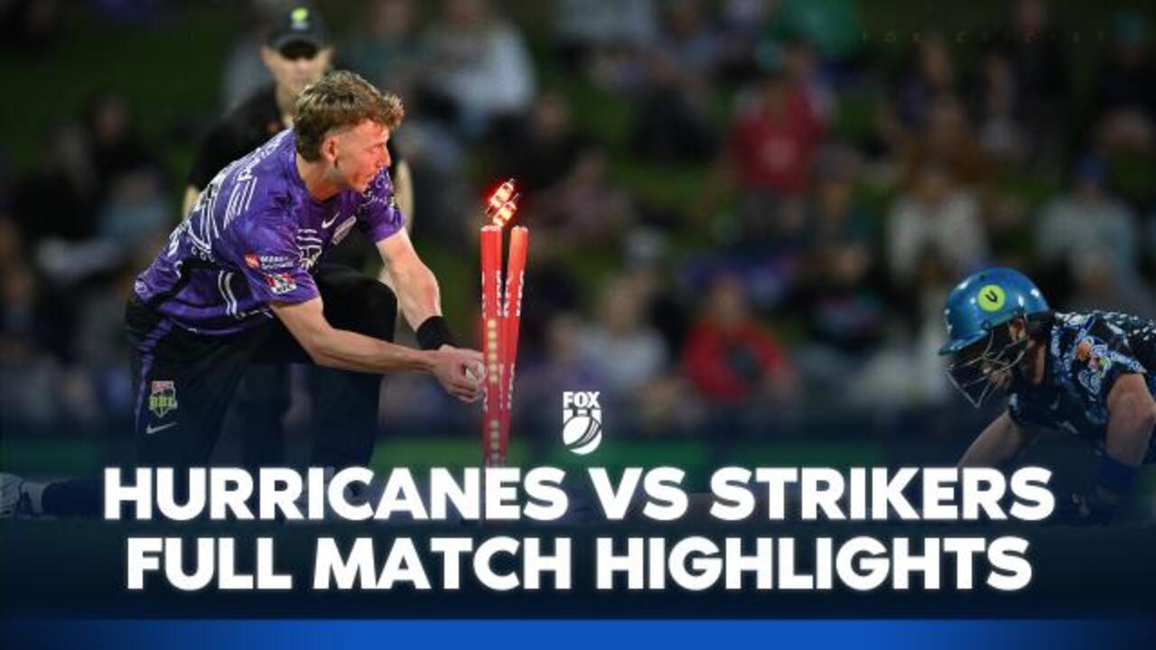 Hurricanes vs Strikers: Match Highlights