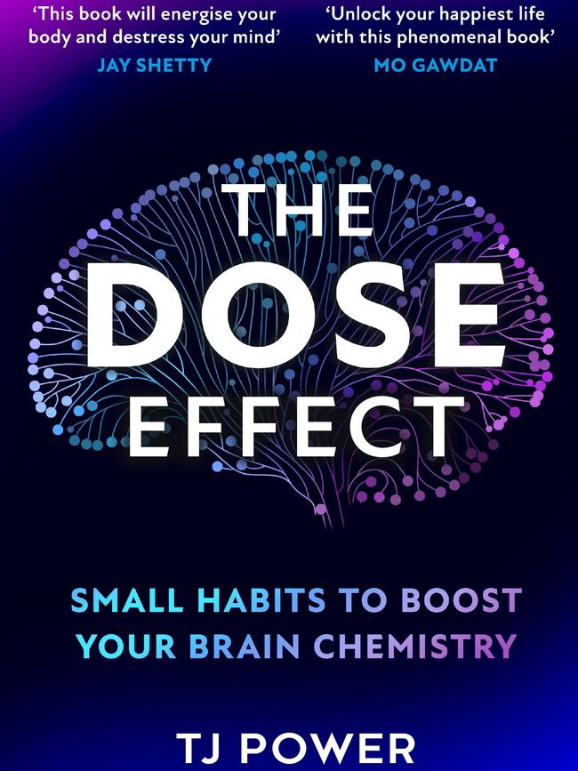 The Dose Effect. Small Habits to Boost Your Brain Chemistry by Tj Power.