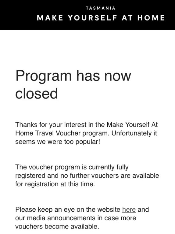 Tasmanian Government travel and experience vouchers registration exhausted in about 40 minutes of being launched. Picture: SUPPLIED