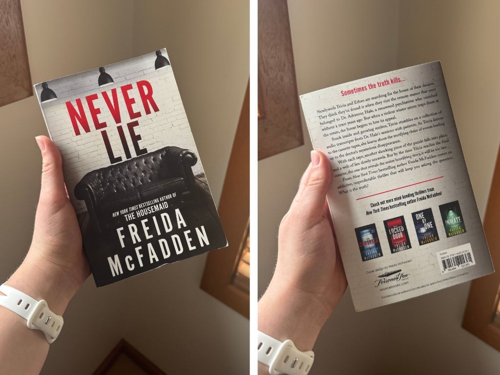 We love Never Lie by Freida McFadden.