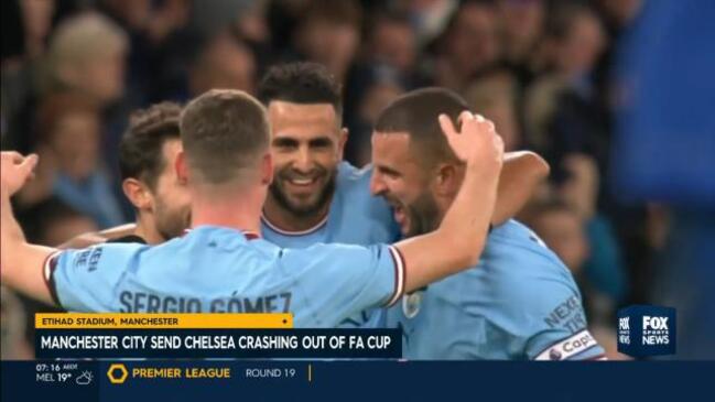 City thrash Chelsea in the FA Cup