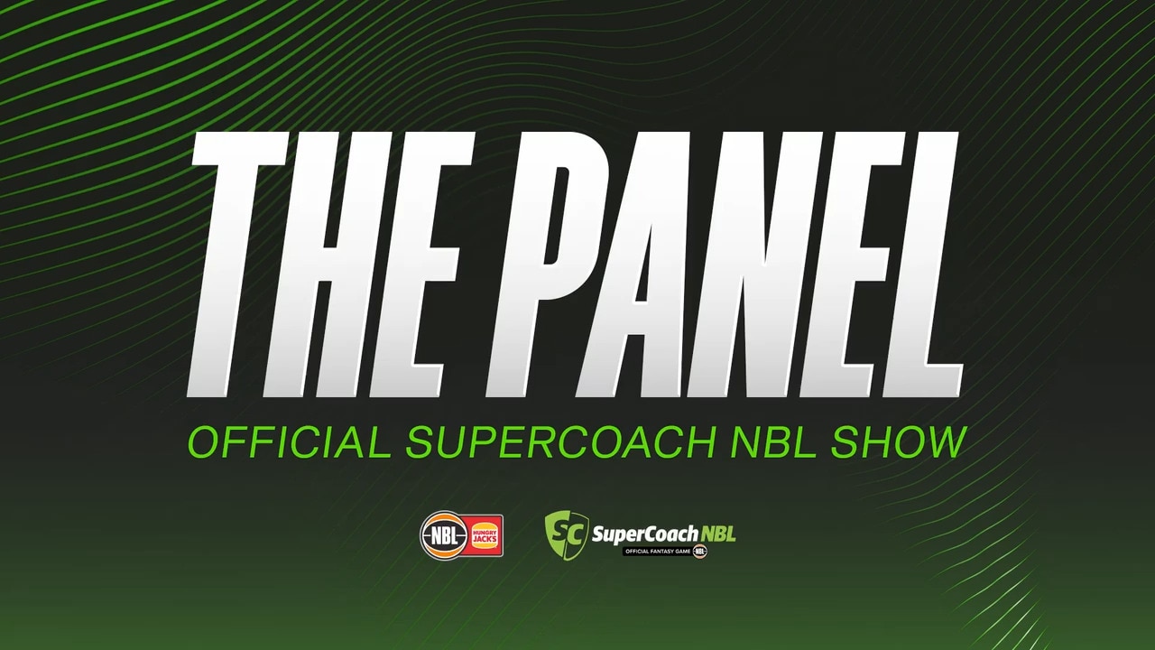 The Panel - Episode 13: The Official SuperCoach NBL Show