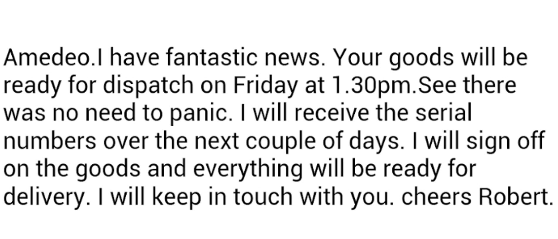 An email from a supposed retail sales representative which Mazzini showed people who had given him money for TVs they say never arrived. Picture: Supplied