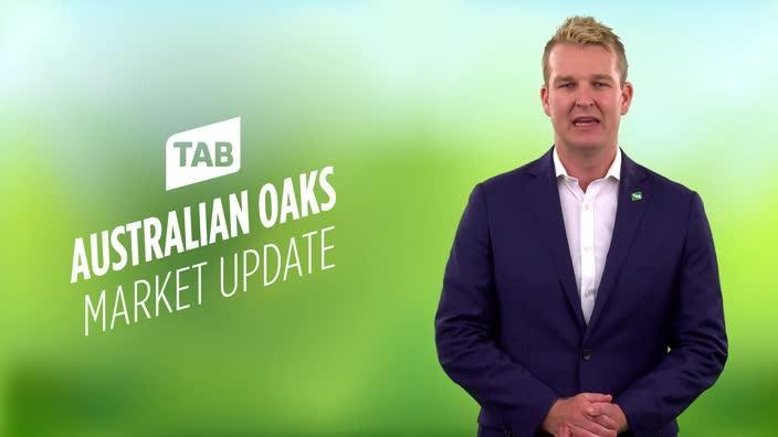 TAB Market Update Australian Oaks