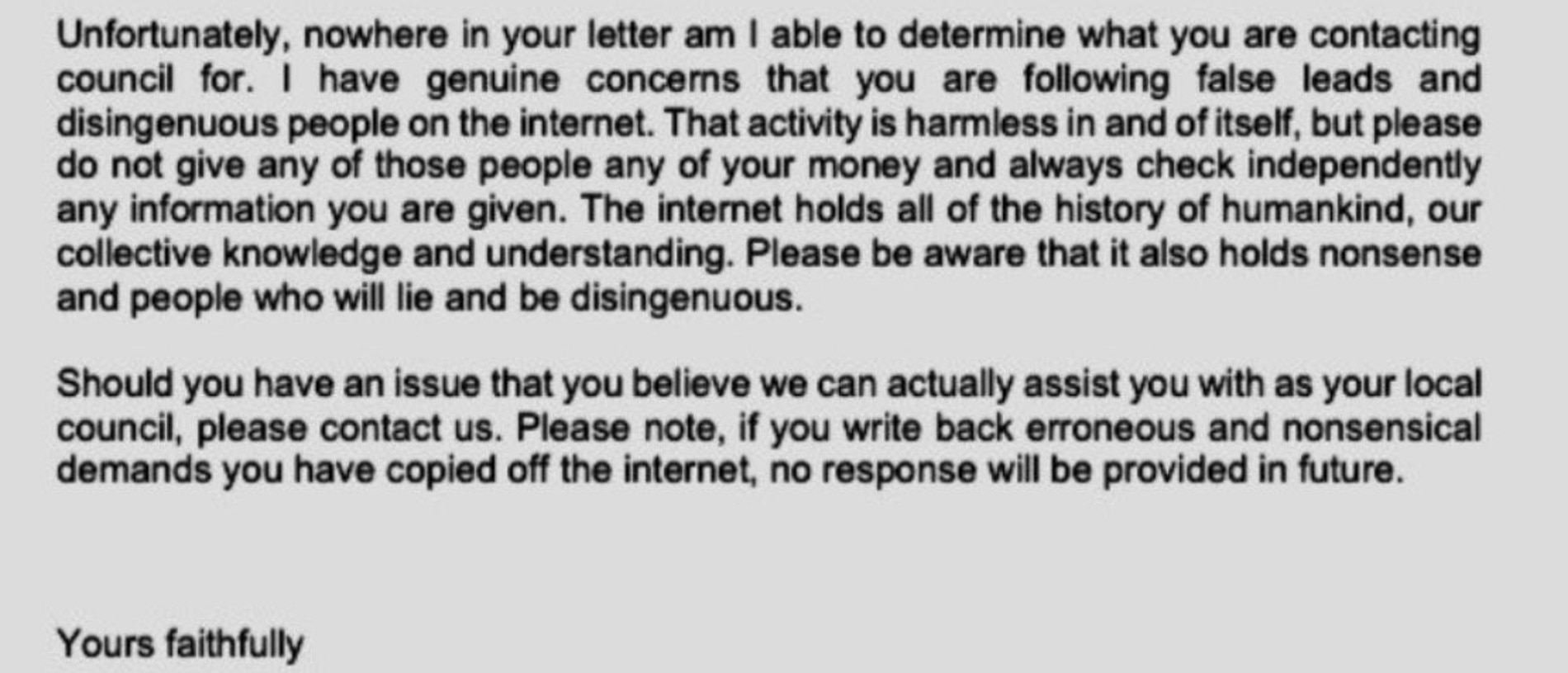 Mic drop: The council employee changed their tone in their sign-off, encouraging the ratepayer to not fall for “false leads and disingenuous people on the internet”. Picture: Twitter