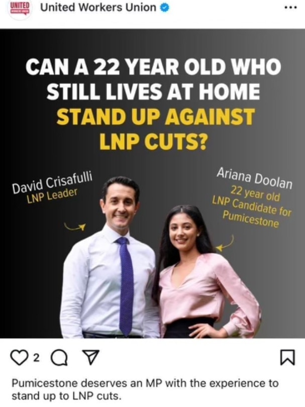 Social media post by the United Workers Union attacking the 22-year-old candidate for Pumicestone, Ariana Doolan. Picture: Instagram