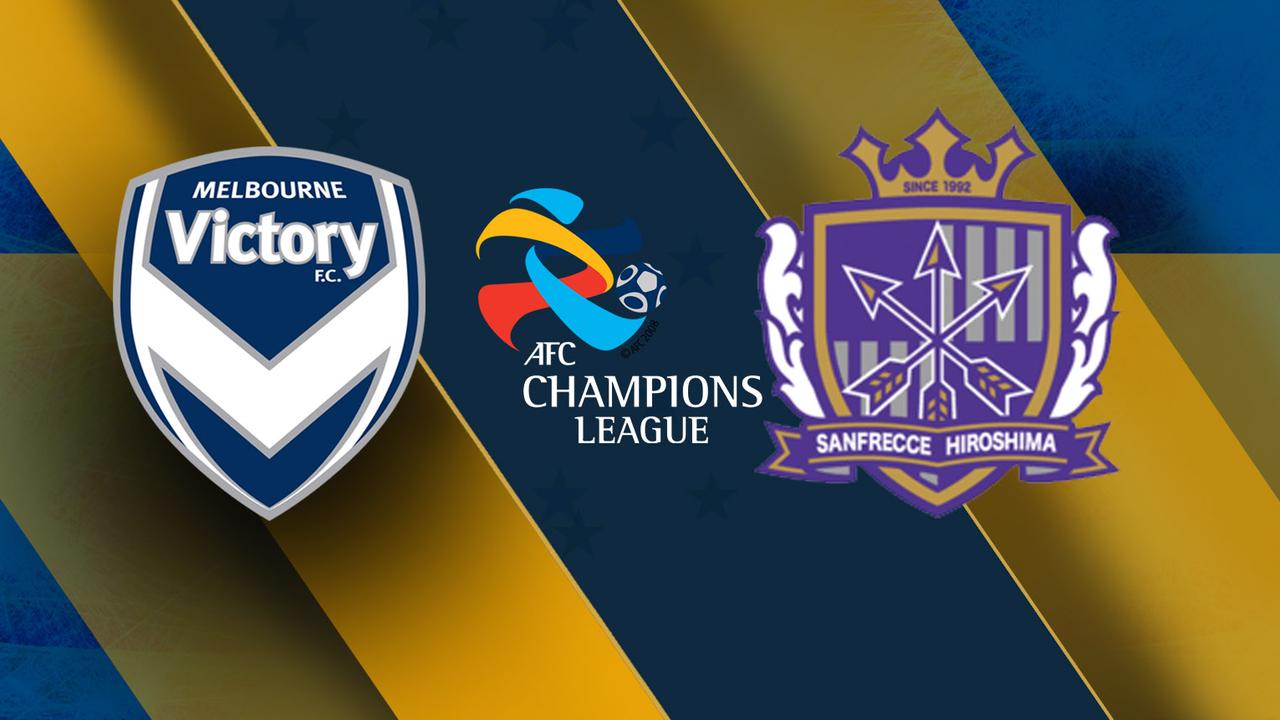 Melbourne Victory host Sanfrecce Hiroshima in the Asian Champions League