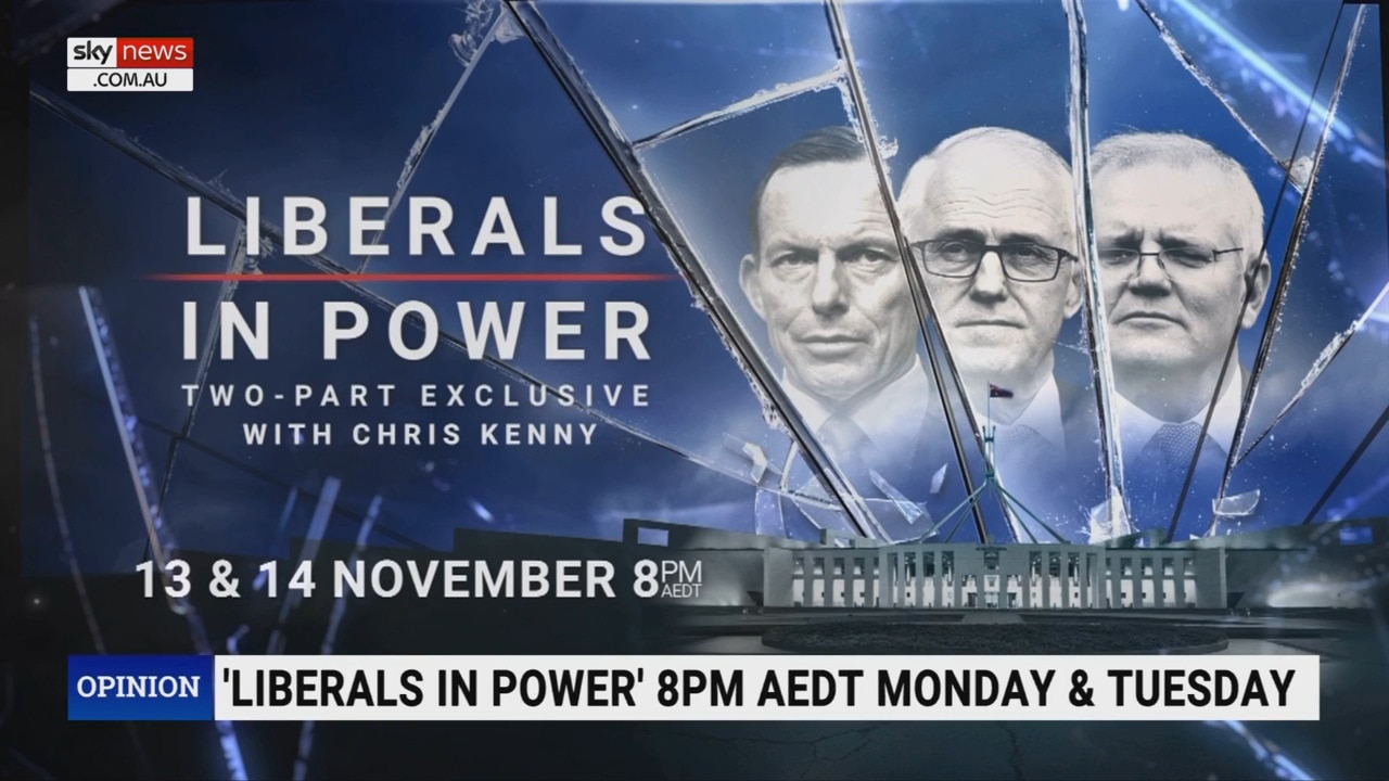 ‘A crazy period’: Chris Kenny’s ‘Liberals in Power’ airing Nov 13 and 14