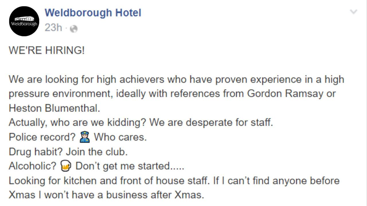 The Weldborough Hotel has gone viral for its "desperate" Facebook post begging for staff. Picture: Facebook