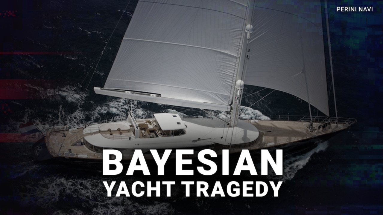 Grim details and unanswered questions: The Bayesian superyacht sinking investigated