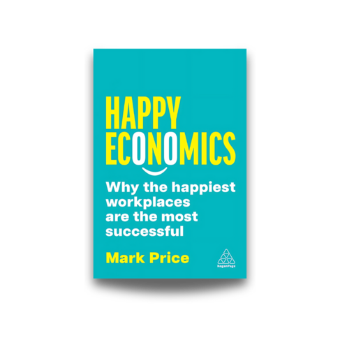 Happy Economics by Mark Price