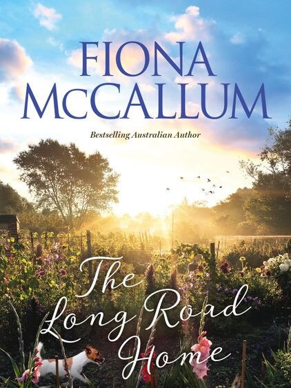 The Long Road Home by Fiona McCallum.