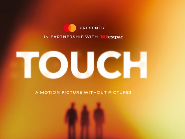 <i>TOUCH</i> premieres next month. Picture: Supplied