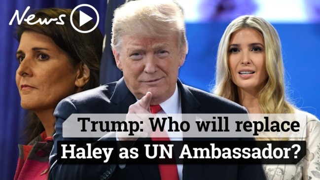 Trump – Who will replace Nikki Haley as UN Ambassador?