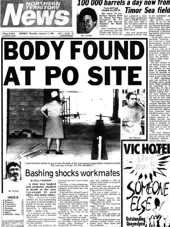 The murder of Ioannis "John" Fratzeskos, 59, on a building site in Darwin was front page news.