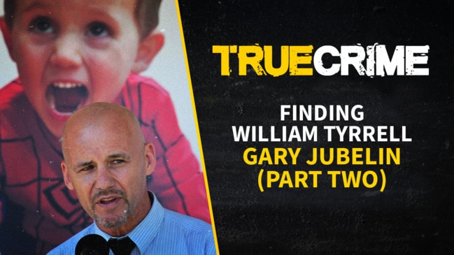 William Tyrrell: 'The families deserve to find out' Gary Jubelin