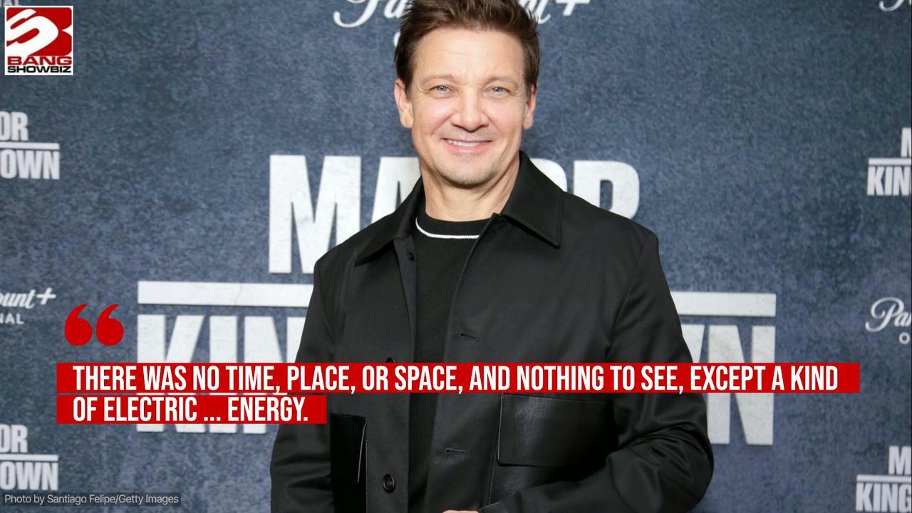 Jeremy Renner believes he 'died' in snowplough accident