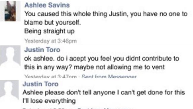 Messages between Ashlee Savins and her boyfriend Justin Toro, obtained by Fairfax. Picture: Supplied