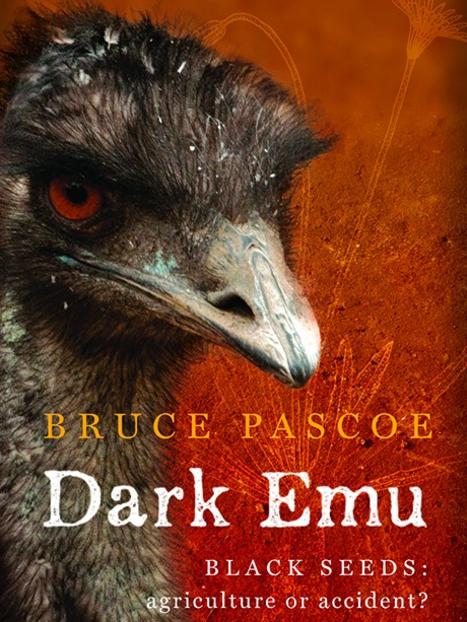 <i>Dark Emu</i> by Bruce Pascoe.