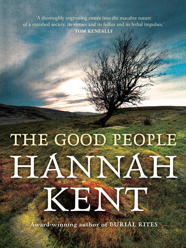 The Good People by Hannah Kent.