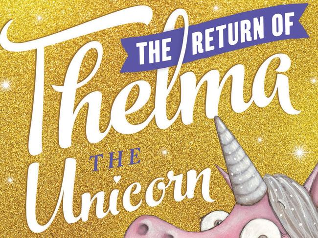 The Return Of Thelma The Unicorn by top-selling author Aaron Blabey.