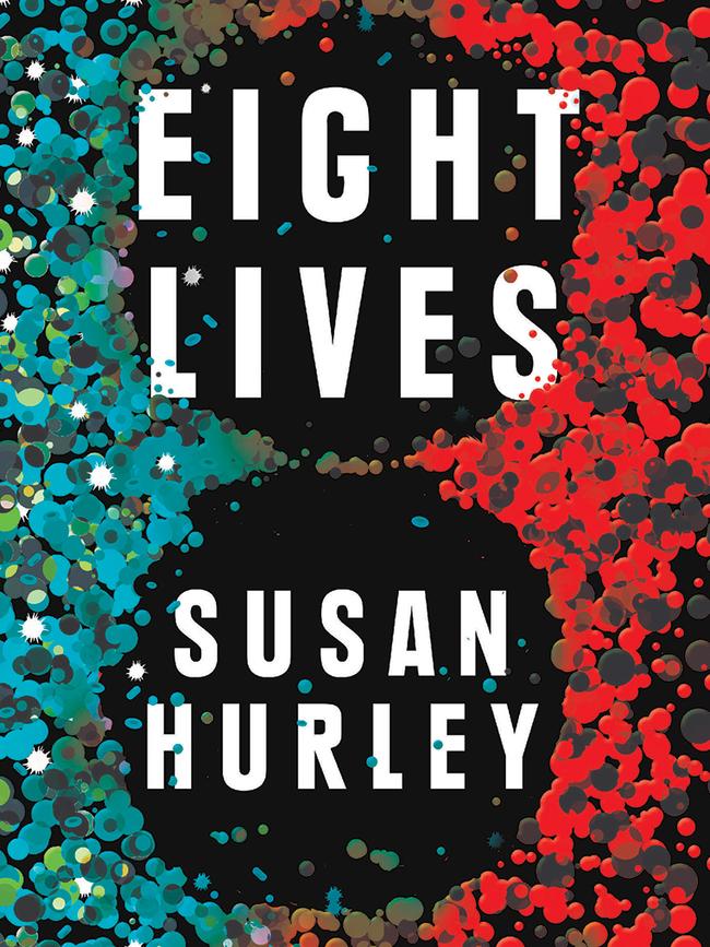 Eight Lives by Susan Hurley